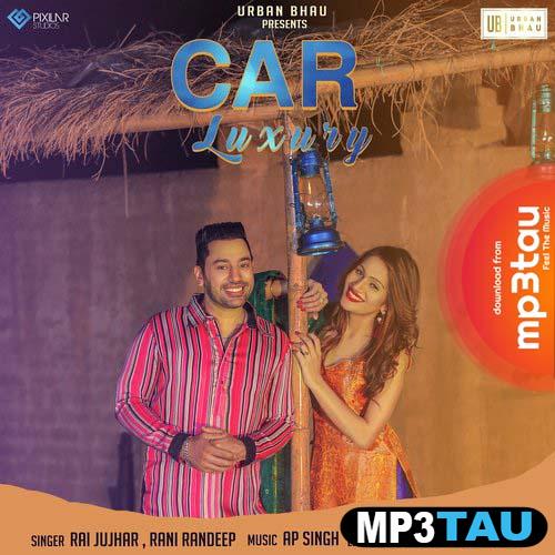 Car-Luxury Rai Jujhar mp3 song lyrics